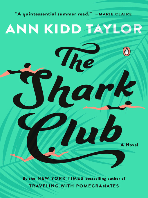 Title details for The Shark Club by Ann Kidd Taylor - Available